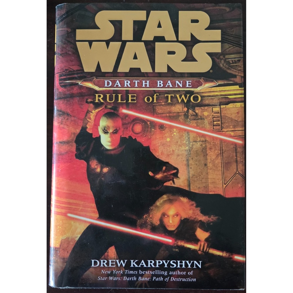 RULE OF TWO (STAR WARS: DARTH BANE, BOOK 2) By Drew Karpyshyn First Edition HC